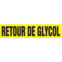 Marqueurs de tuyau "Retour de Glycol", Autocollant, 2-1/2" h x 12" la, Noir sur jaune Industrial Sales